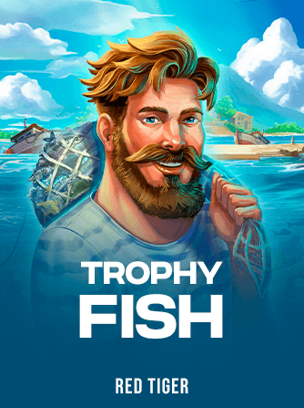 Trophy Fish