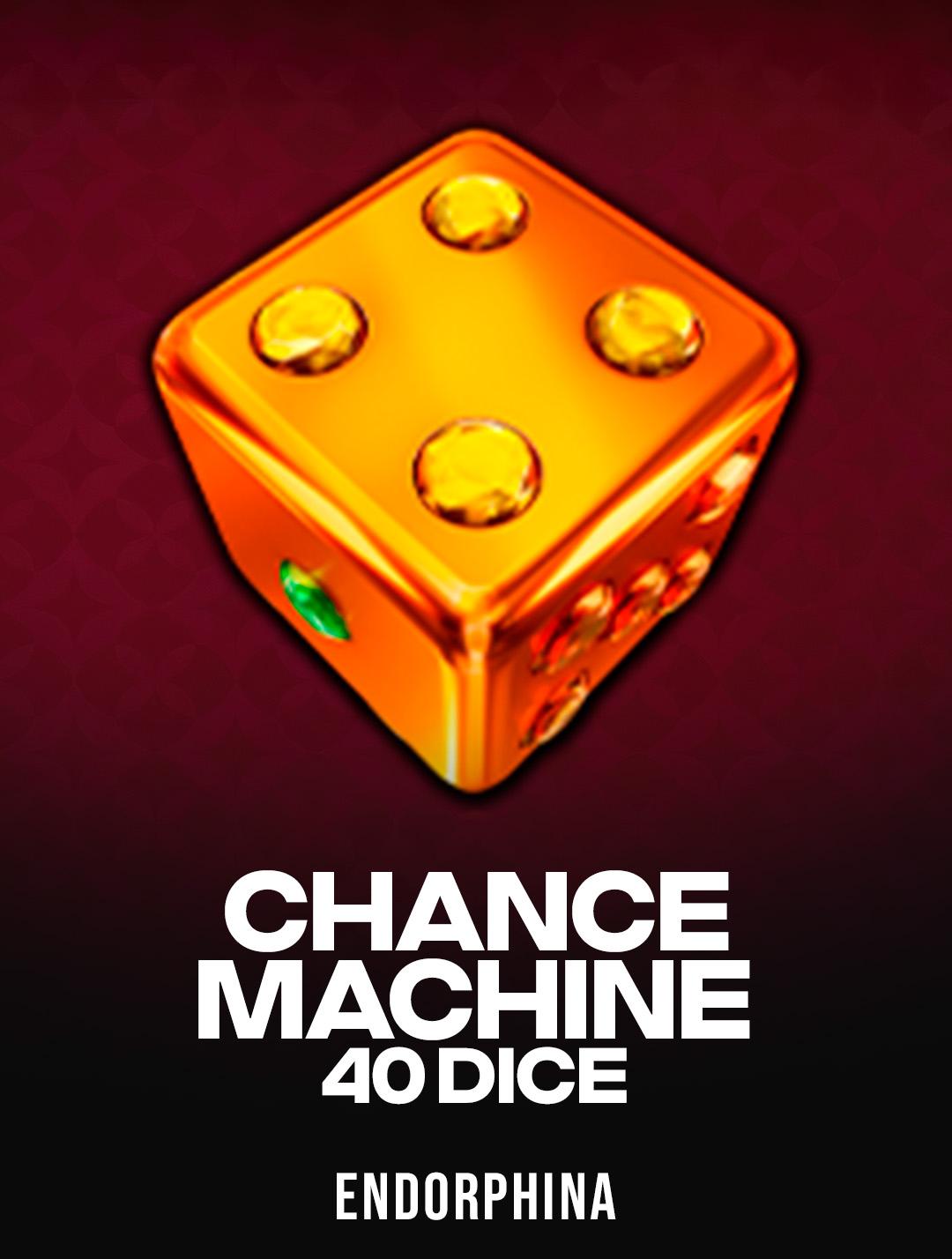 Chance Machine 40 Dice
