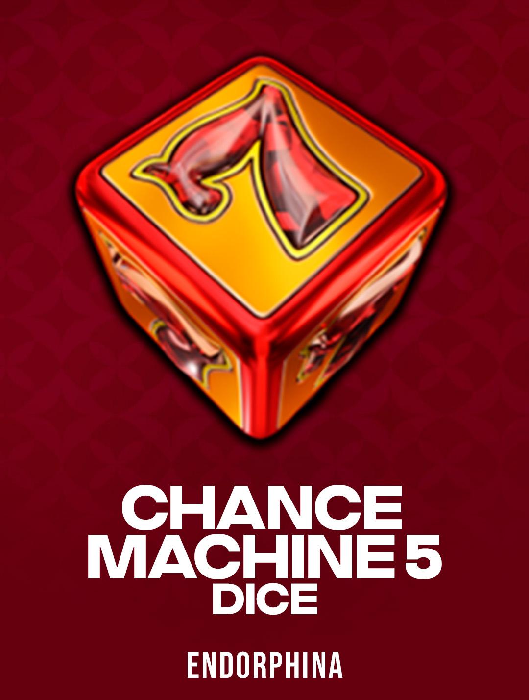 Chance Machine 5 Dice