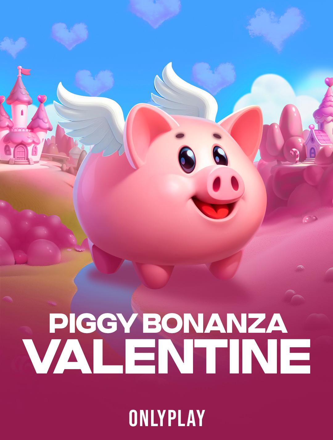 Piggy Bonanza Valentine