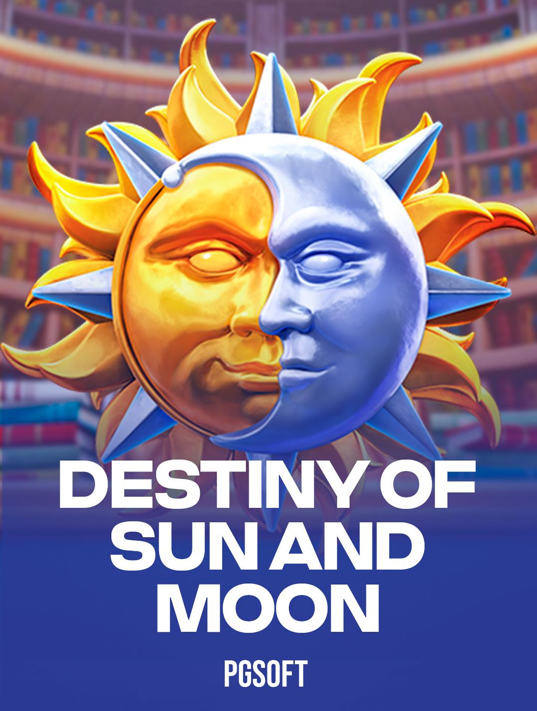Destiny of Sun and Moon