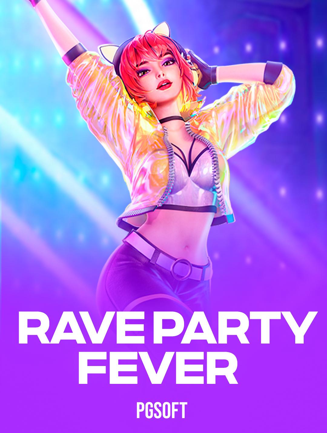 Rave Party Fever