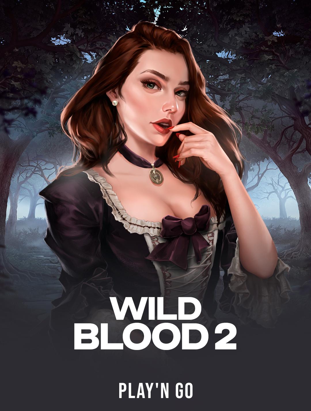 Wild Blood 2