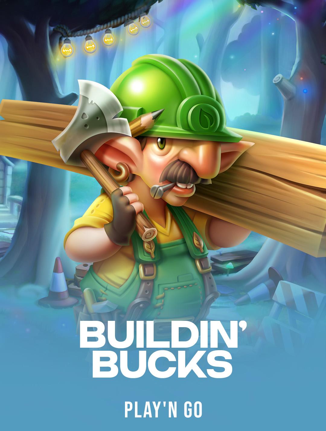 Buildin' Bucks