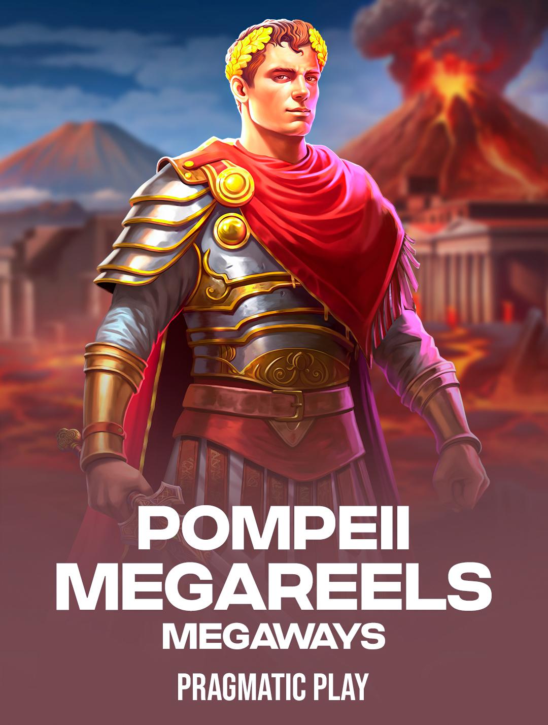 Pompeii Megareels Megaways