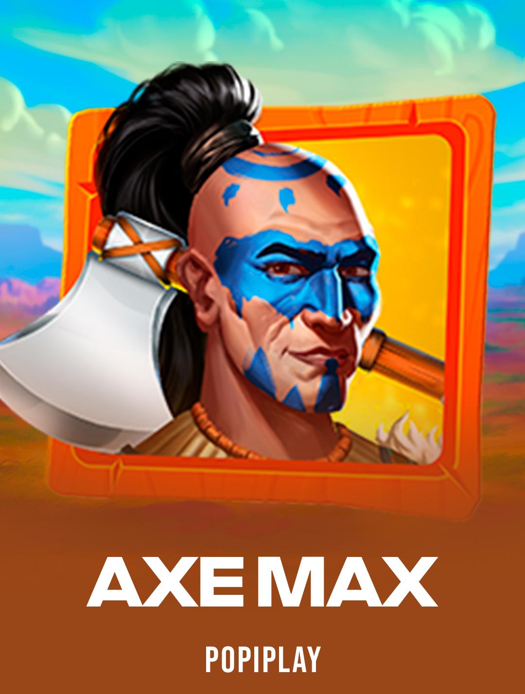 Axe Max