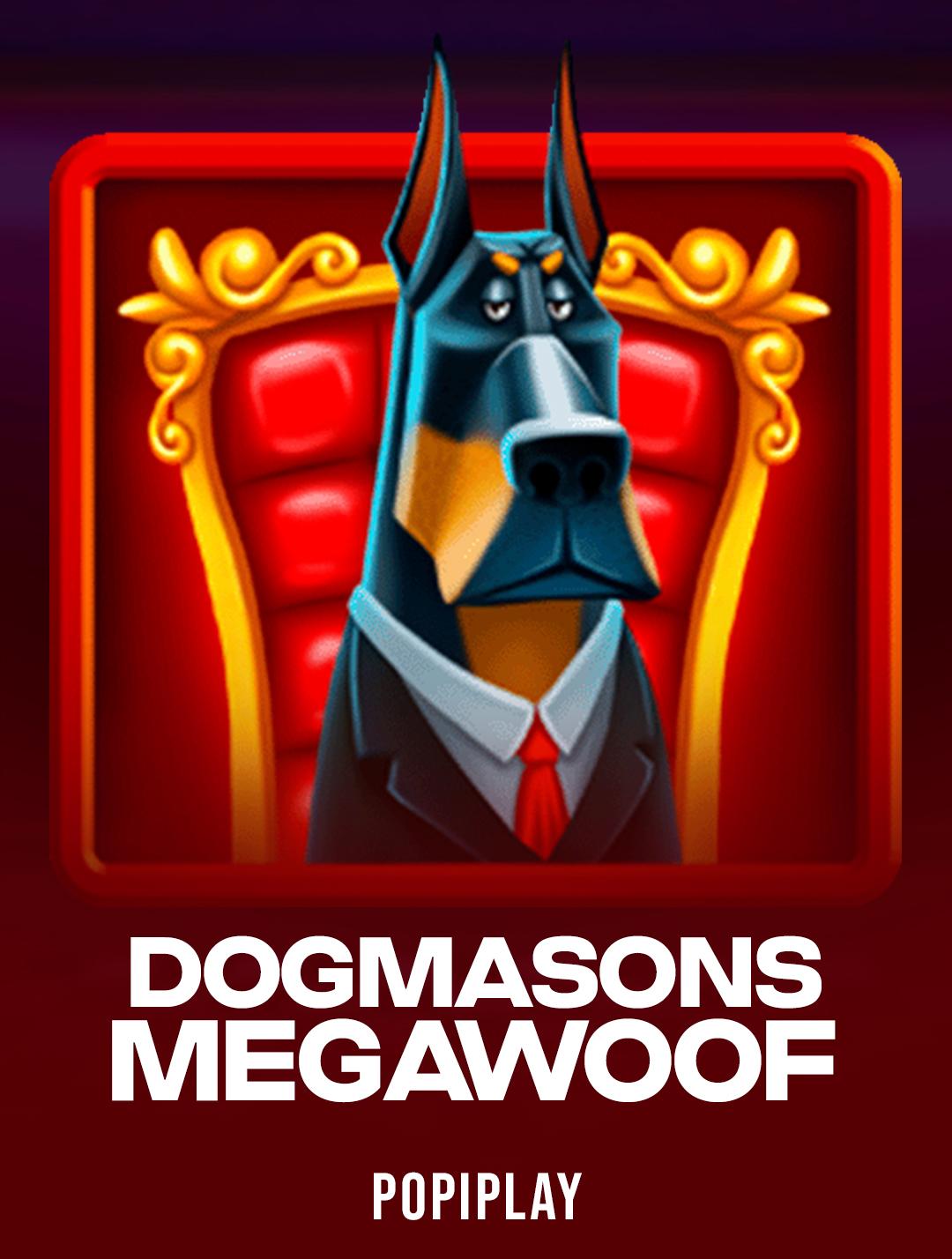 Dogmasons MegaWOOF