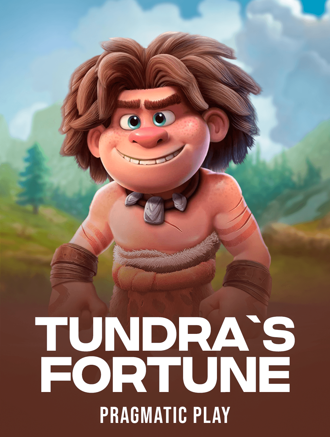 Tundra’s Fortune