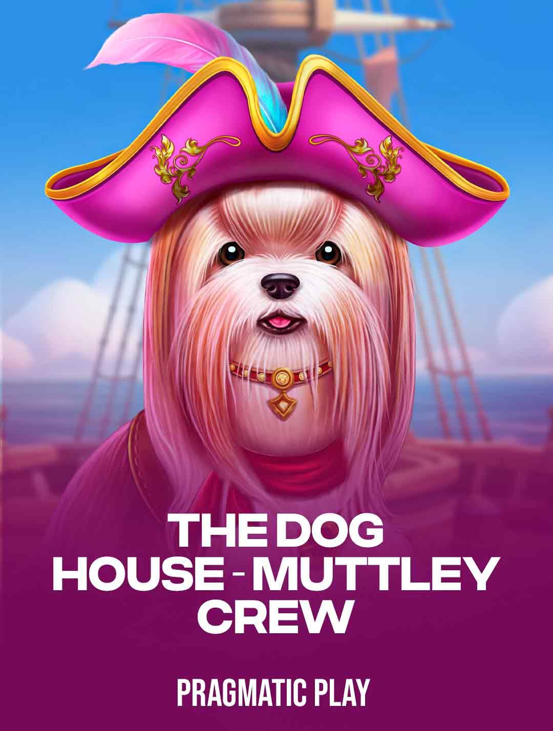 The Dog House – Muttley Crew