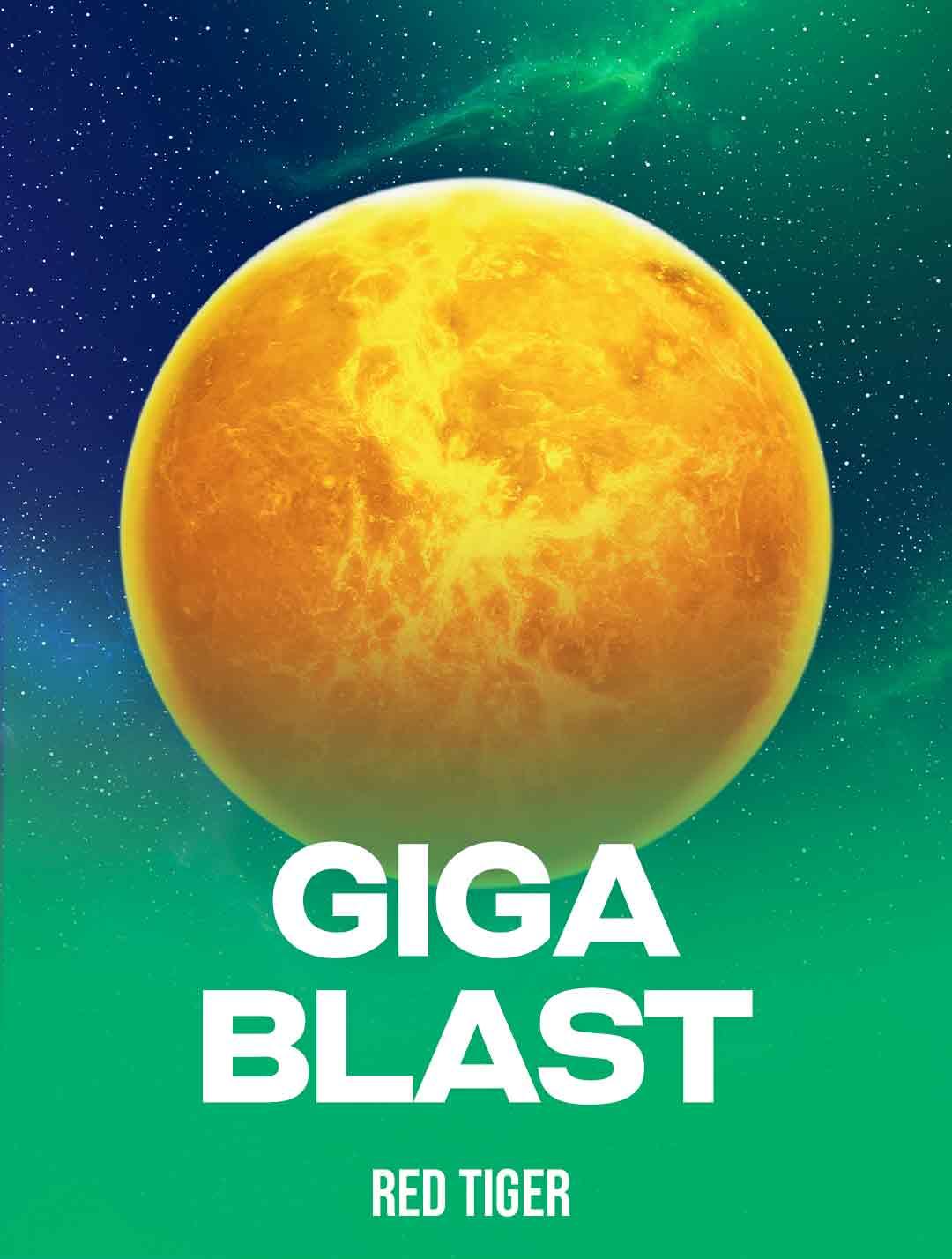 Giga Blast
