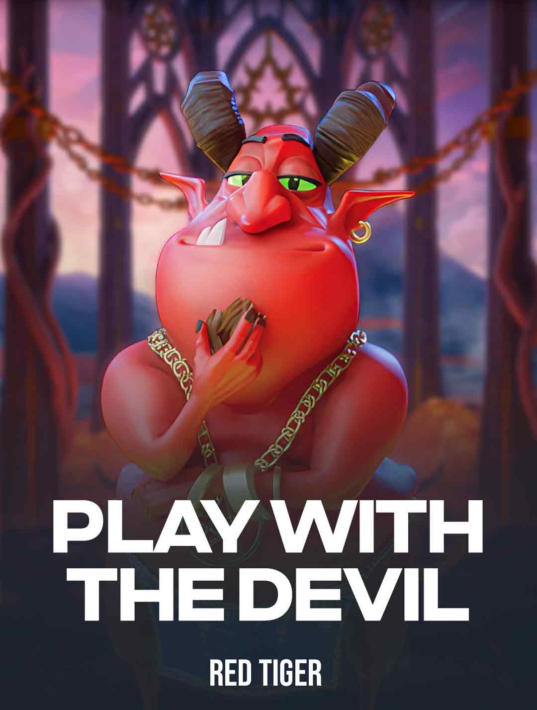 Play with the Devil