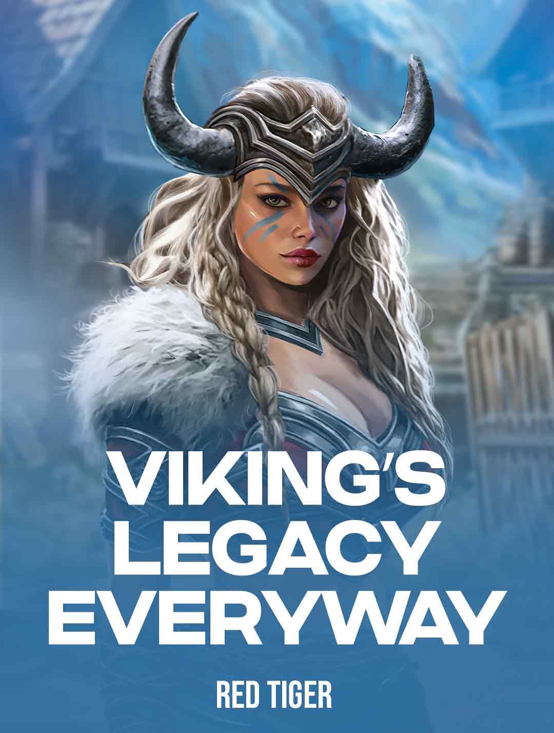 Viking’s Legacy Everyway