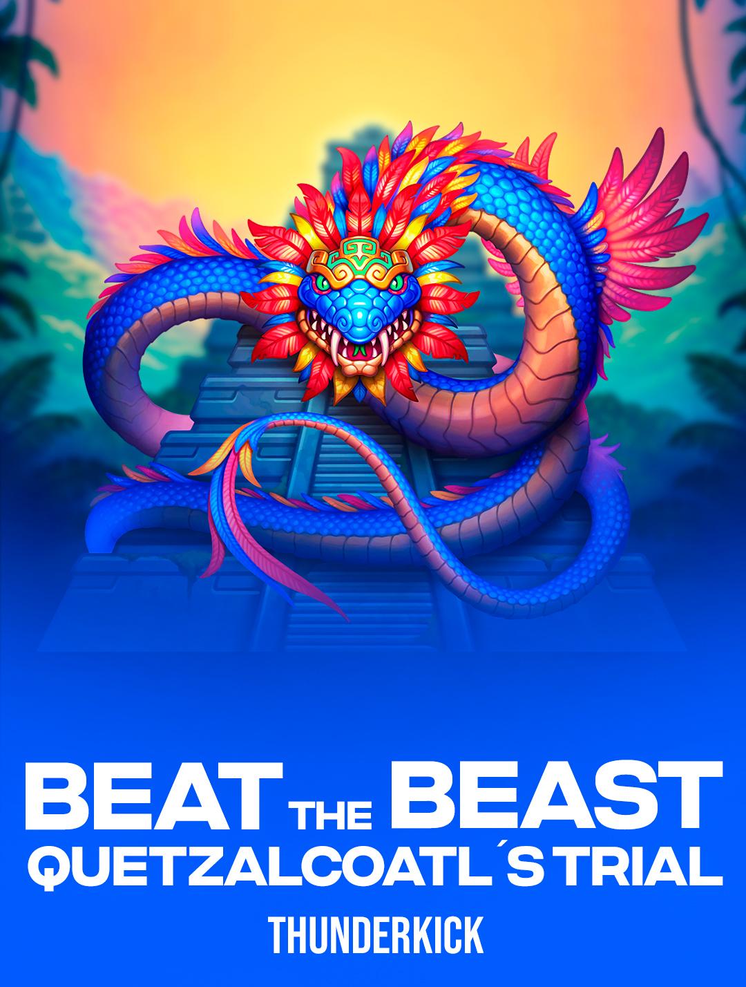 Beat the Beast: Quetzalcoatl's Trial
