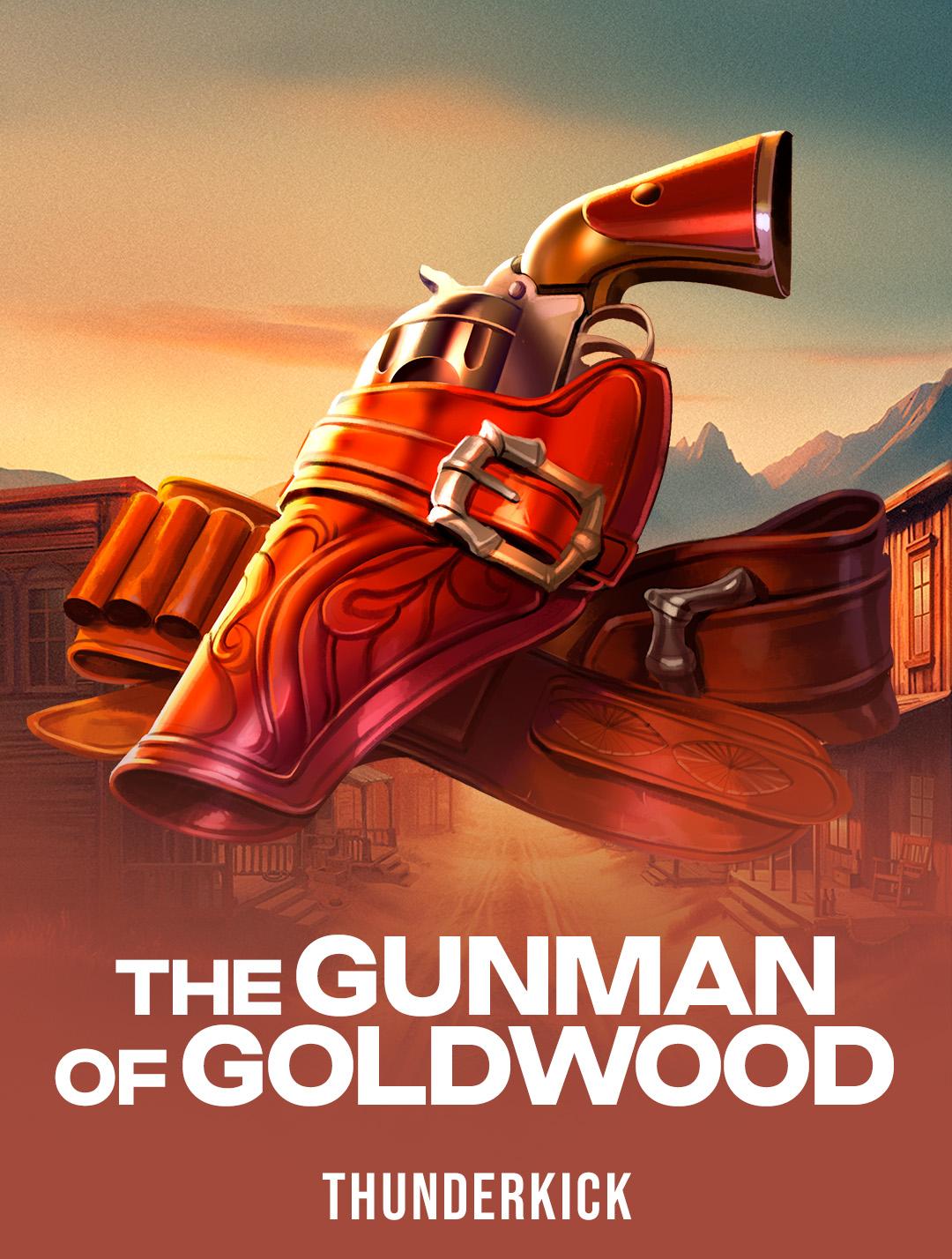 The Gunman of Goldwood