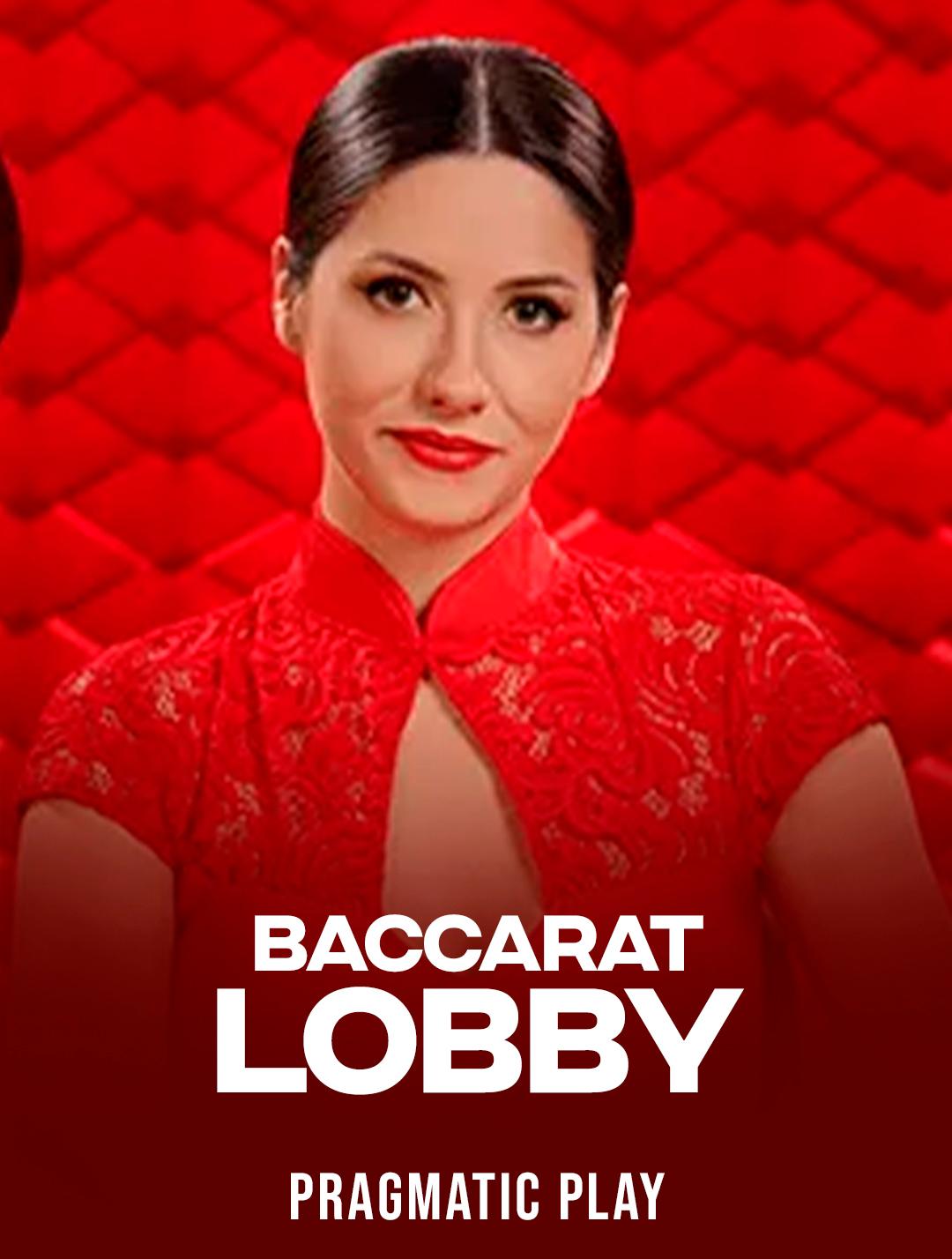 Baccarat Lobby
